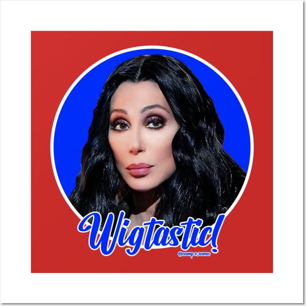 Wigtastic! Cher Wall Art by Camp.o.rama